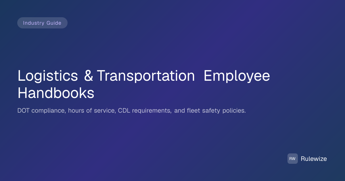 Logistics & Transportation Employee Handbooks — Rulewize